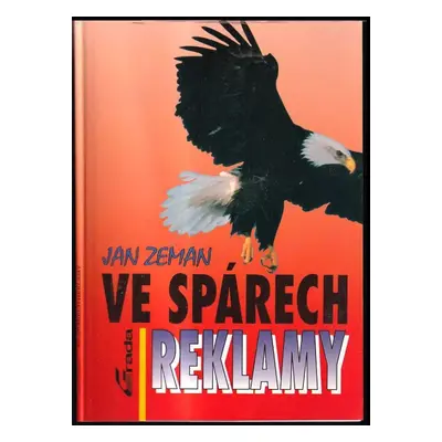 Ve spárech reklamy - Jan Zeman (1994, Grada)