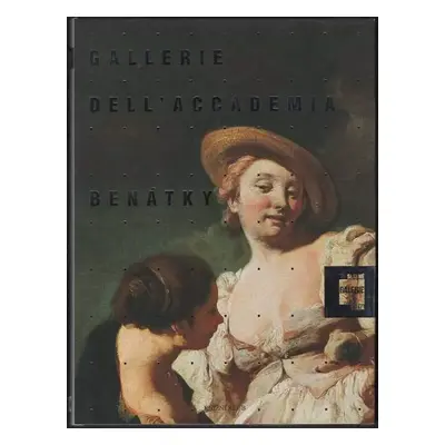 Gallerie dell'Accademia Benátky - Lucia Impelluso (2006, Knižní klub)