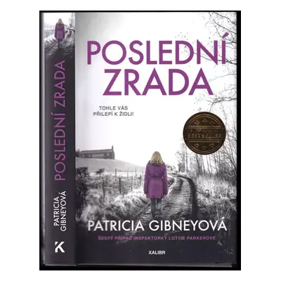 Poslední zrada : 6 - Patricia Gibney (2023, Euromedia Group)