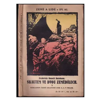 Skautem ve dvou zemědílech : [Díl] 1 - Frederick Russell Burnham (1929, Unie)