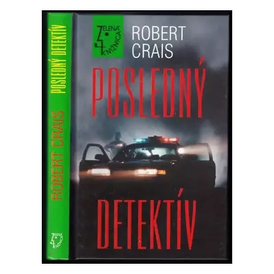 Posledný detektív - Robert Crais (2009, Slovenský spisovateľ)