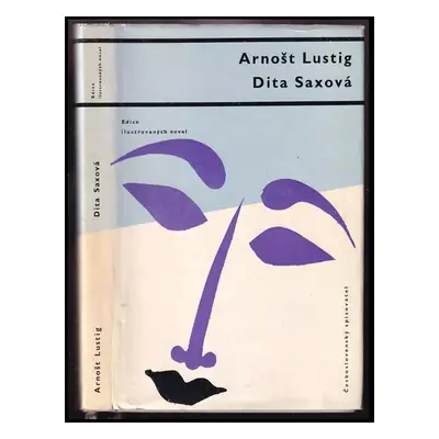 Dita Saxová - Arnost Lustig (1962, Československý spisovatel)