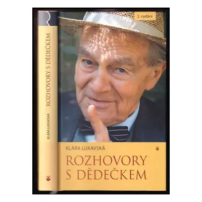 Rozhovory s dědečkem - Radovan Lukavský, Klára Kudlová (2013, Karmelitánské nakladatelství)