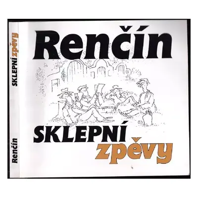 Sklepní zpěvy - Vladimír Renčín (1993, Nord)