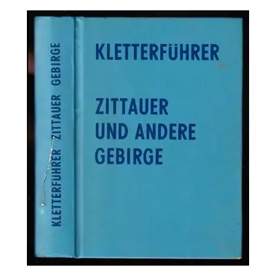 Kletterführer Zittauer und Andere Gebirge (1980, Sportverlag)