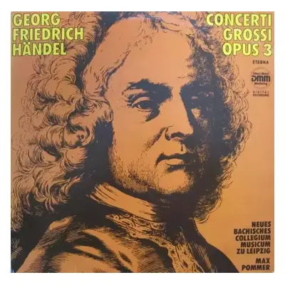 Concerti Grossi Opus 3 - Georg Friedrich Händel, Neues Bachisches Collegium Musicum Leipzig, Max