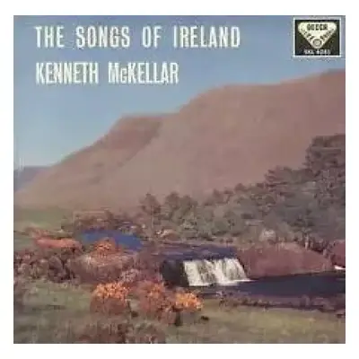 Songs Of Ireland - Kenneth McKellar (1960, Decca)