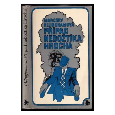 Případ nebožtíka Hrocha - Margery Allingham (1972, Lidové nakladatelství)