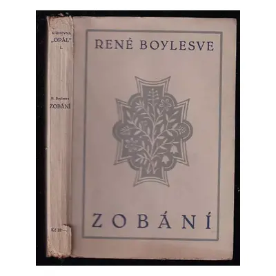 Zobání - René Boylesve (1926, Oldřich Petr)