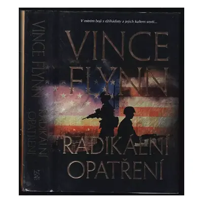 Radikální opatření - Vince Flynn (2010, BB art)