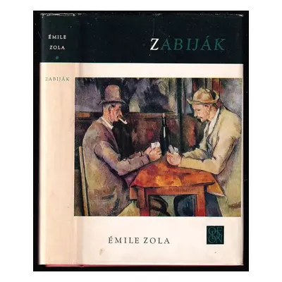 Zabiják - Émile Zola (1969, Odeon)