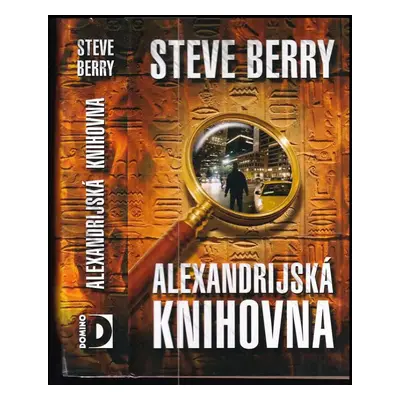 Alexandrijská knihovna - Steve Berry (2007, Domino)