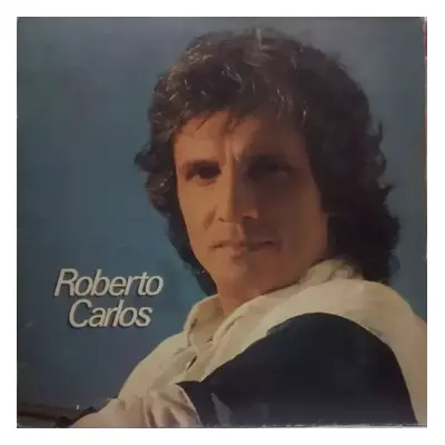 Roberto Carlos : Gatefold Vinyl - Roberto Carlos (1980, Discos CBS)