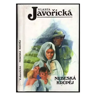 Nebeská krůpěj - Vlasta Javořická (1995, Kamélie)