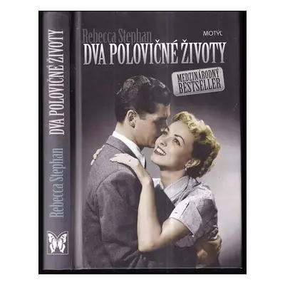 Dva polovičné životy - Rebecca Stephan (2010, Motýľ)