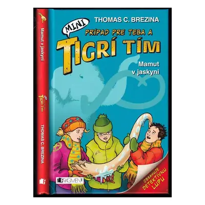 Tigrí tím – Mamut v jaskyni + detektivní lupa - Thomas C. Brezina (2015, Fragment)