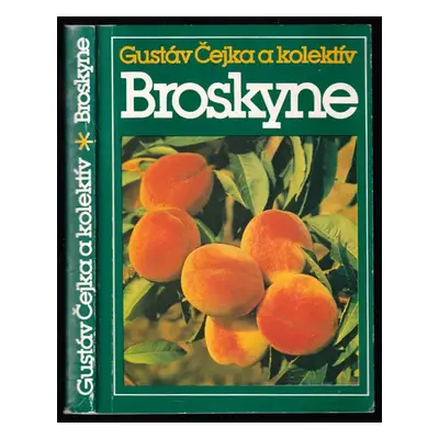 Broskyne - Gustáv Čejka (1985, Príroda)