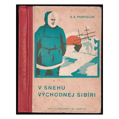 V smehu východnej Sibírii - S. A Pospelov (1945, Svět)