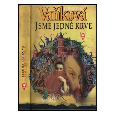 Jsme jedné krve : Rozděl a panuj - 2. díl - Ludmila Vaňková (2002, Šulc a spol)