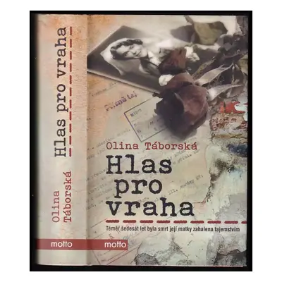 Hlas pro vraha - Olina Táborská (2015, Motto)