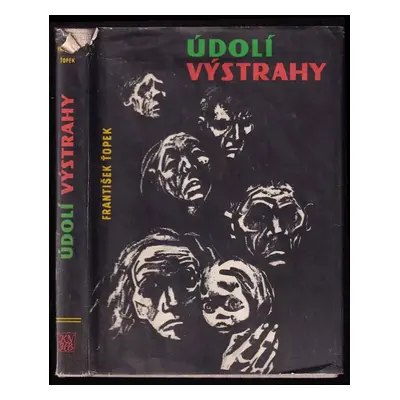 Údolí výstrahy - František Ťopek (1960, Krajské nakladatelství)