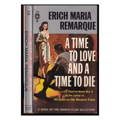 A Time to Love and a Time to Die - Erich Maria Remarque (1960, Popular Library)