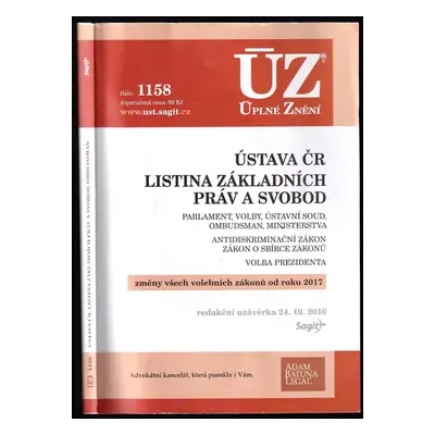 Ústava ČR ; Listina základních práv a svobod ; Parlament, volby, Ústavní soud, ombudsman, minist