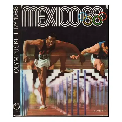 Mexico 68 : 19. olympijské hry ; 10. zimní olympijské hry, Grenoble (1969, Olympia)