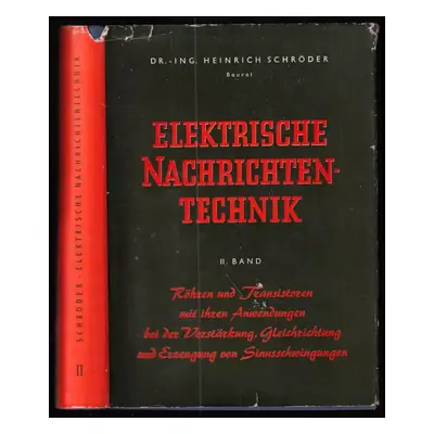 Elektrische Nachrichtentechnik - II. Band - Heinrich Otto Schröder (1968, Verlag für Radio-Foto-