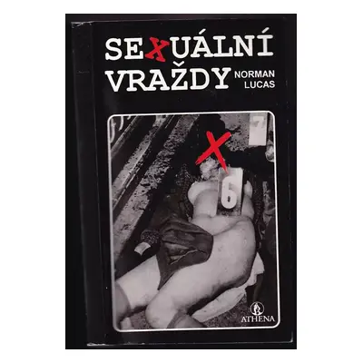 Sexuální vraždy - Norman Lucas (1993, Athena)