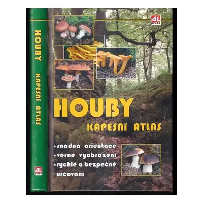 Houby : kapesní atlas - Vladimír Antonín (2005, Alpress)