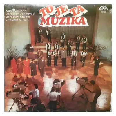 To Je Ta Muzika - Various (1982, Supraphon)