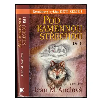 Děti země 5 - Pod kamennou střechou 1. díl : 1 (2003)