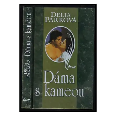 Dáma s kameou - Delia Parr (2003, Ikar)