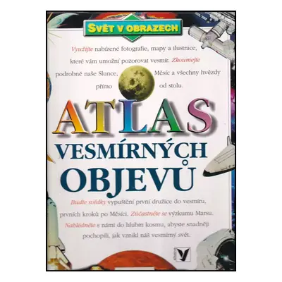 Atlas vesmírných objevů - Tim Furniss (2001, Albatros)