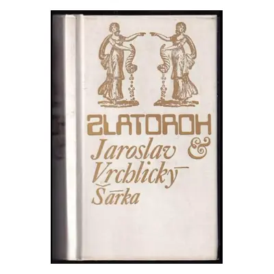 Šárka - Jaroslav Vrchlický (1973, Albatros)