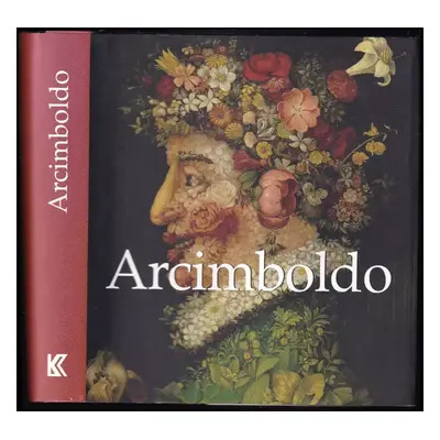 Arcimboldo : 1527-1593 - Liana De Girolami Cheney (2013, Knižní klub)