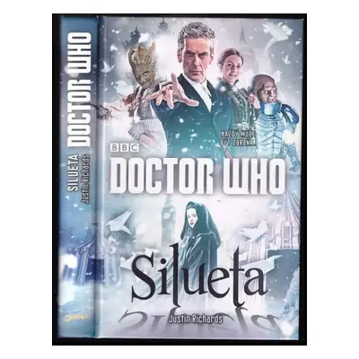 Doctor Who : Silueta - Justin Richards (2015, Jota)