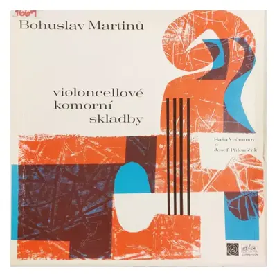 Violoncellové Komorní Skladby (2xLP + BOX + BOOKLET) - Bohuslav Martinů (1969, Supraphon)