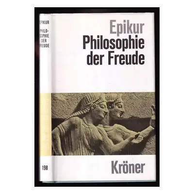 Epikur - Philosophie der Freude - Johannes Mewaldt (Alfred Kröner)