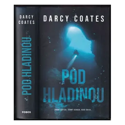 Pod hladinou - Darcy Coates (2023, Dobrovský s.r.o)