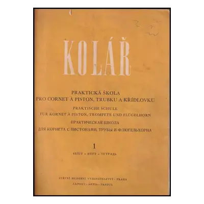 Praktická škola pro cornet à piston, trubku a křídlovku : od začátku až do uměleckého výkonu v 8