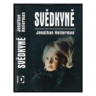 Svědkyně - Jonathan Kellerman (2008, Domino)