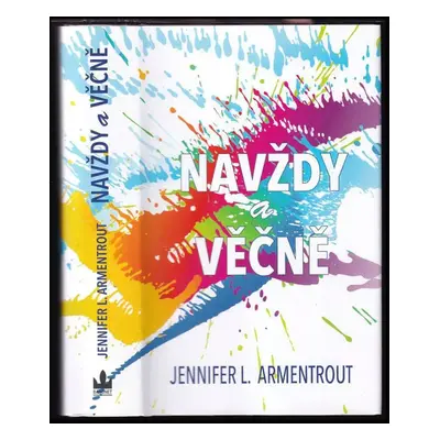 Navždy a věčně - Jennifer L Armentrout (2016, Baronet)