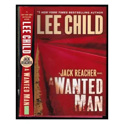 A Wanted Man (Jack Reacher) - Lee Child (2012, Technické muzeum)