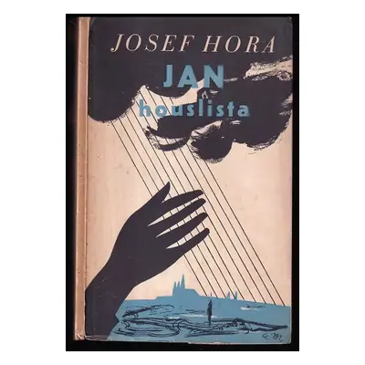 Jan houslista - Josef Hora (1940, František Borový)