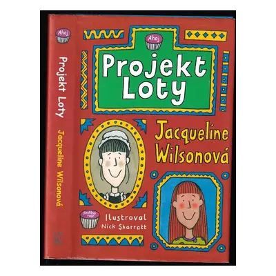 Projekt Loty - Jacqueline Wilson (2006, BB art)