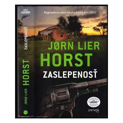 Zaslepenosť - Jørn Lier Horst (2015, Premedia)