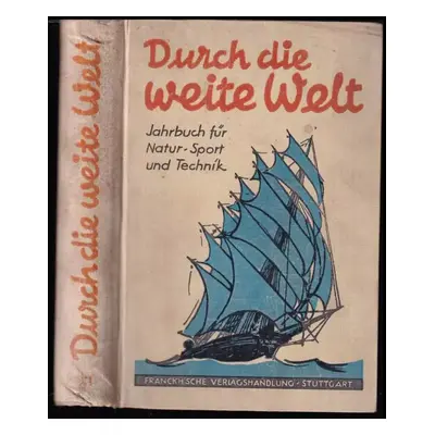 Wir fahren durch die weite Welt! (1933, J. Steinbrener)