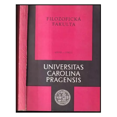 Universitas Carolina Pragensis : seznam přednášek na Pedagogické fakultě ve studijním roce 1990-